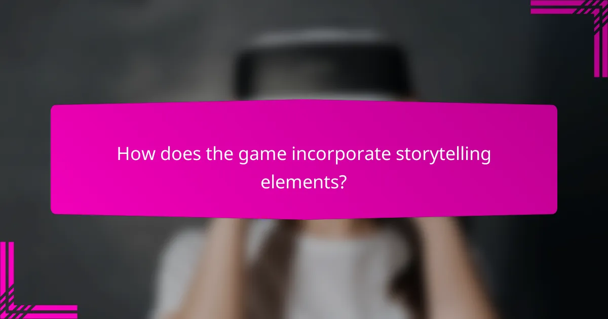 How does the game incorporate storytelling elements?