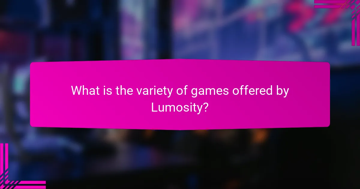 What is the variety of games offered by Lumosity?