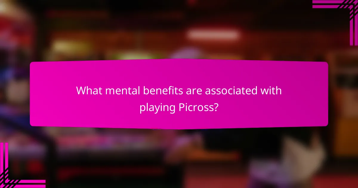 What mental benefits are associated with playing Picross?