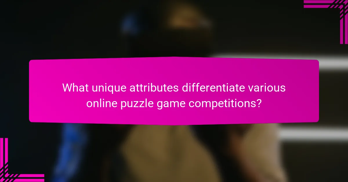 What unique attributes differentiate various online puzzle game competitions?